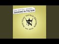 Dancing In The Sun Tapesh Dayne S Remix