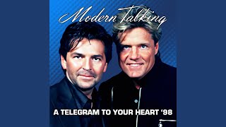 Modern Talking - A Telegram To Your Heart &#39;98 (Extended Version)