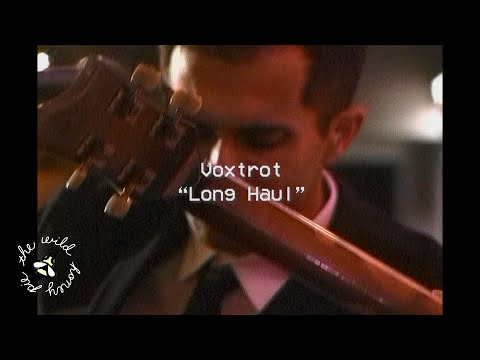 Voxtrot - Long Haul | The Wild Honey Pie Dinner Party