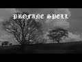 Profane Spell Until Nothing Remains Instrumental