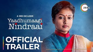Yaadhumaagi Nindraai | Official Trailer | Premieres June 19 On ZEE5