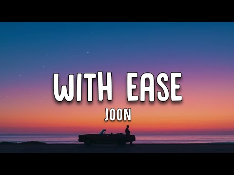 Joon - With ease (Lyrics)