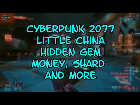 Cyberpunk 2077  Little China  Hidden Gem  Armor  Weapon  Farrier St