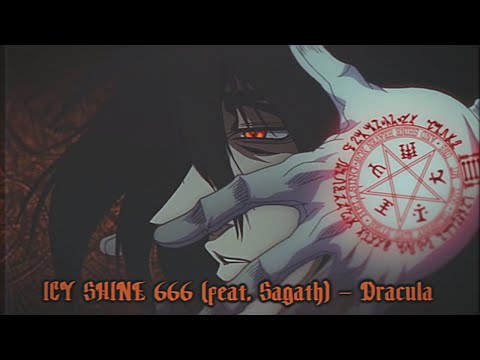 Hellsing Ultimate x ICY SHINE 666 - Dracula (feat. Sagath) ♪ [AMV]