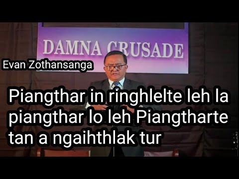 Piantharna dik leh diklo/Evan Zothansanga/Live/Damna Crusade