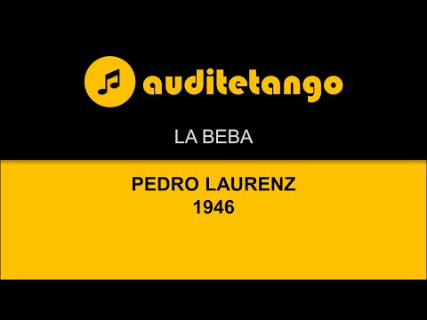 LA BEBA - PEDRO LAURENZ - 1946 - TANGO STRUMENTALE