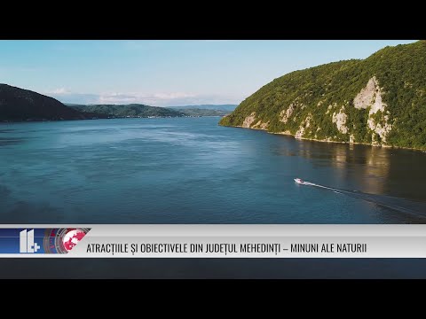 Atracțiile și obiectivele din județul Mehedinți – minuni ale naturii