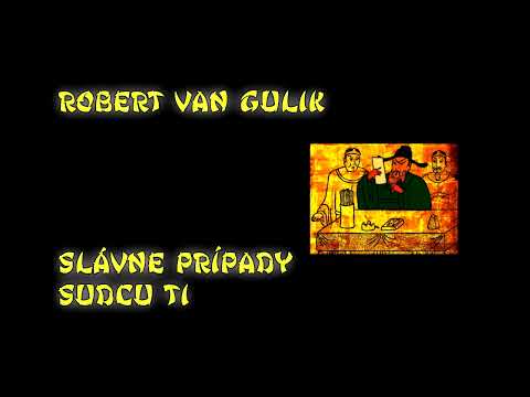 00 - SLÁVNE PRÍPADY SUDCU TI - Robert van Gulik