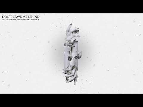 Different Stage, Cheyenne Janz & Clinton - Don't Leave Me Behind