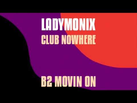 LADYMONIX - Movin On