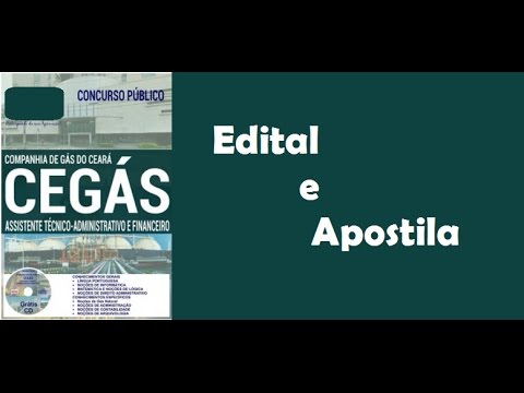 Edital Apostila Concurso CEGÁS 2017 ASSISTENTE TÉCNICO   ADMINISTRATIVO E FINANCEIRO