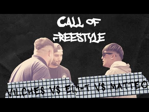 🔥VILCHES VS ELI-T VS MATTEO 💣 (8VOS DE FINAL) #CALLOFFREESTYLE