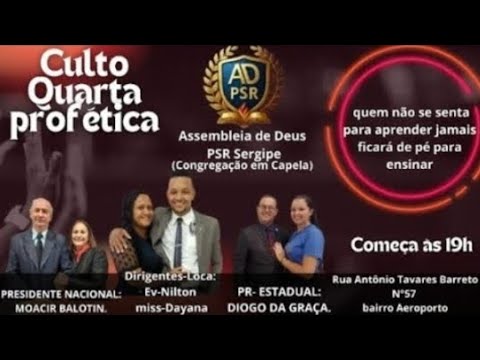 Culto de quarta profética consagração adpsr em capela Sergipe 