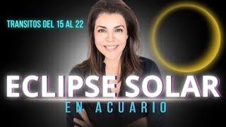 Eclipse de Sol en Acuario, el destino y los uranazos