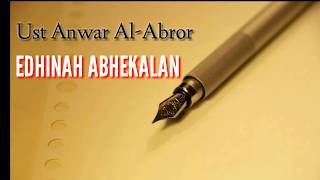 Download lagu Lirik Lagu Edhinah Abhekalan |Ust Anwar Al-Abror| mp3
