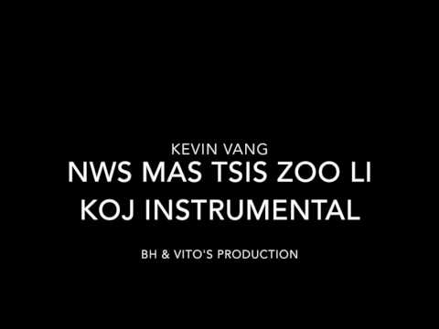 Kevin Vang - Nws Mam Tsis Zoo Li Koj Instrumental