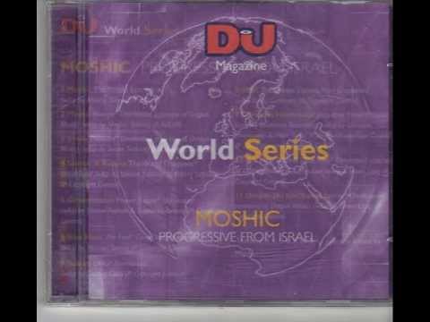 DJ World Series: Moshic - Progressive From Israel [2003]