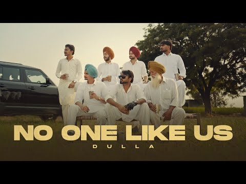 Dulla - No One Like Us (Official Video) | On Top Studios | Latest Panjabi Song 2025