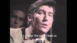 Phil Ochs &quot;I aint marching anymore&quot; live with lyrics