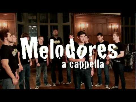 Melodores A Cappella - Never Gonna Leave This Bed (Maroon 5)