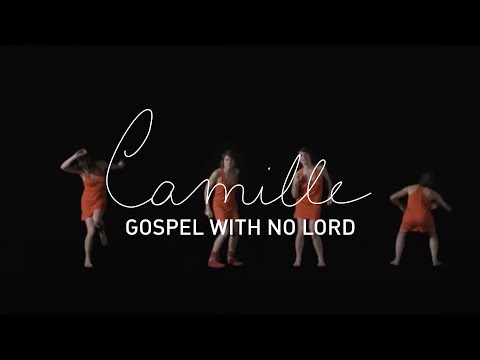 Camille - Gospel with no Lord (Official Music Video)