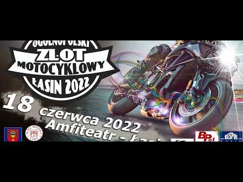 12 Ogólnopolski Zlot Motocyklowy Łasin 2022 * 18.06.2022