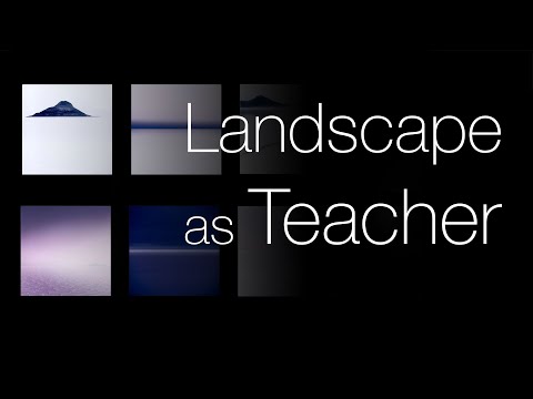 Landscape as Teacher
