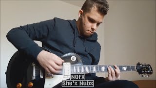 She&#39;s Nubs (NOFX guitar cover)
