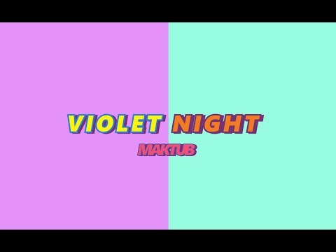 Video thumbnail for Violet Night