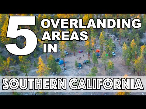 5 Easy Overlanding Areas in Southern California - Disperse camping sites in Socal