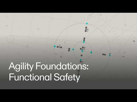 Agility Foundations: Functional Safety