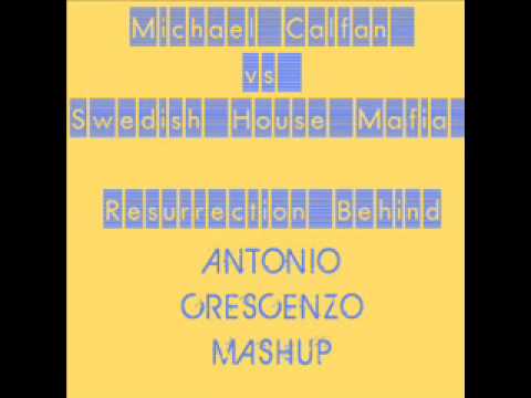 Michael Calfan vs SHM - Resurrection Behind (Antonio Crescenzo mashup)