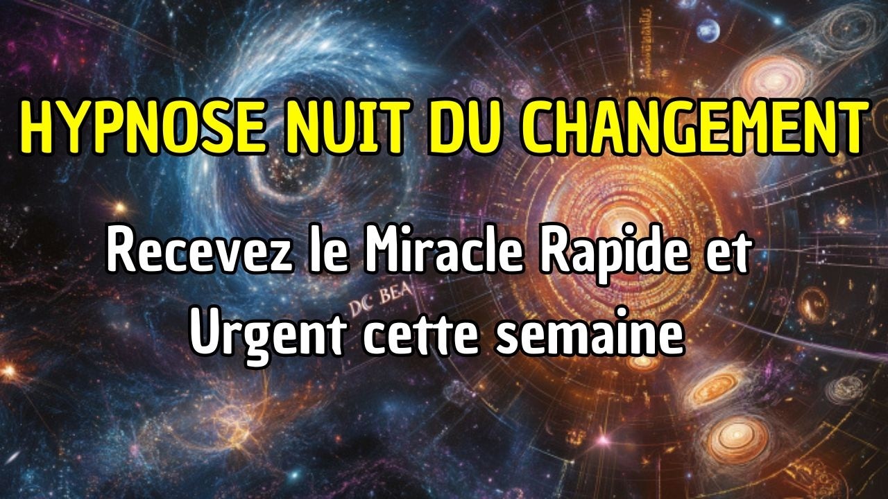 Cette vidéo t'a été envoyée (TRES FORT). Reçois le Miracle en urgence cette semaine (Hypnose dormir)