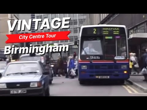 OLD BIRMINGHAM CITY CENTRE Tour | A Trip Down Memory Lane 