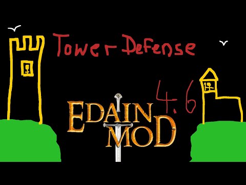 Tower Defense - Edain Mod 4.6