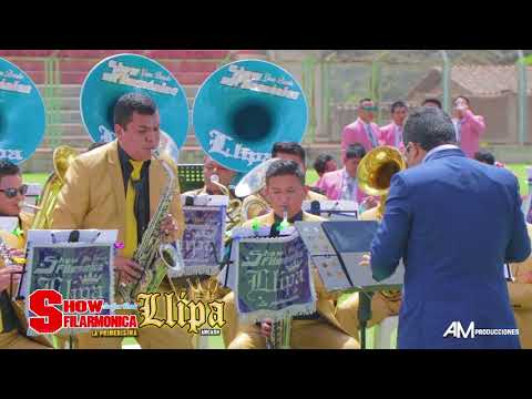 BANDA SHOW FILARMONICA LLIPA - A TI VIRGENCITA DE LA PUERTA - OTUZCO 2019 3er PUESTO