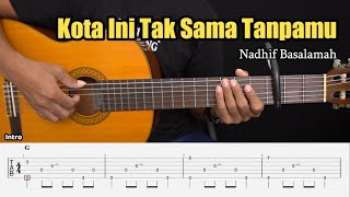 Download lagu Kota Ini Tak Sama Tanpamu - Nadhif Basalamah - Fingerstyle Guitar Tutorial   TAB & Lyrics mp3