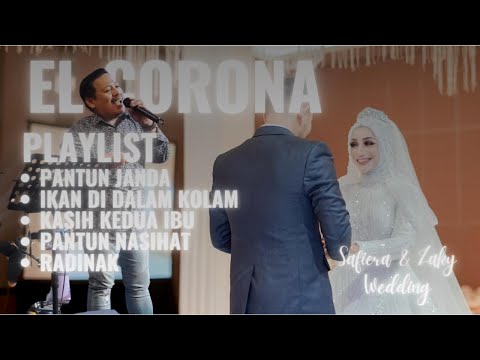 El Corona Playlist  - live Performance Safiera & Zaky Wedding