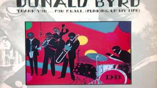 Donald Byrd - Thank You ... For F.U.M.L. (Funking Up My Life) LP (1978)