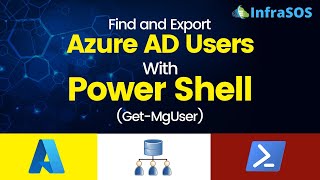 Get-MgUser – Find and Export Azure AD Users with PowerShell