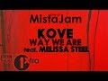 #SixtyMinutesLive - Kove - Way We Are (feat ...