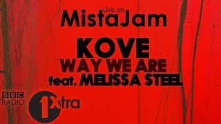 #SixtyMinutesLive - Kove - Way We Are (feat. Melissa Steel)