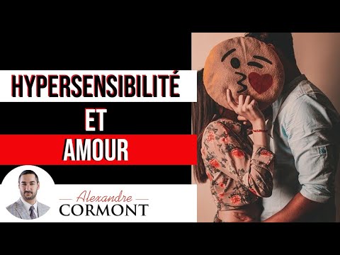 Hypersensibilité et amour