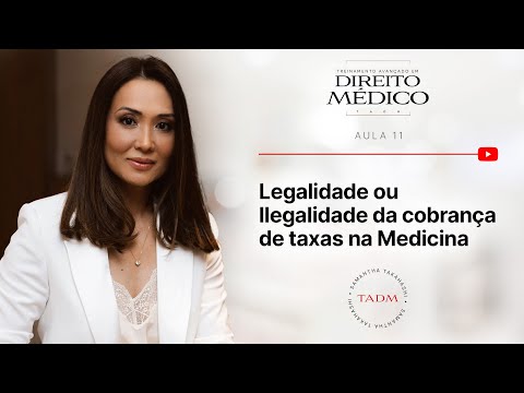 , title : 'Legalidade ou Ilegalidade da cobrança de taxas na Medicina  - Live #11'