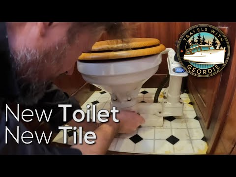 Ep 344 - New Toilet, New Tile - Living Aboard a Wooden Boat - Travels With Geordie
