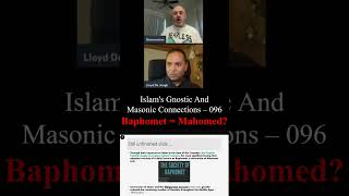 Islam&#39;s Gnostic And Masonic Connections 096 Baphomet = Mahomed?