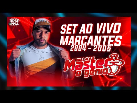 SET AO VIVO DJ WALLACE MASTER O GÊNIO - MARCANTES 2004 - 2005 @Djwallace_master