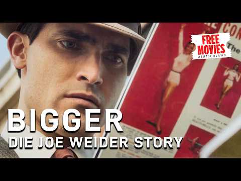 Die Anfänge des Bodybuilding: Bigger - die Joe Weider Story