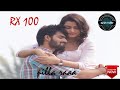 Pilla Ra Song RX 100 3D Audio Song RX 100 Telugu 3D Songs