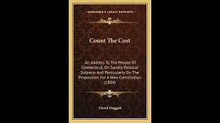 Count The Cost: An Address To The People Of Connecticut, On Sundry Political Subject- Full Audiobook